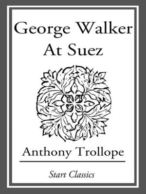 cover image of George Walker at Suez